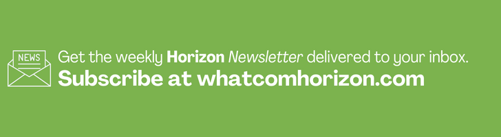Get the weekly Horizon Newsletter delivered to your inbox. Subscribe at whatcomhorizon.com